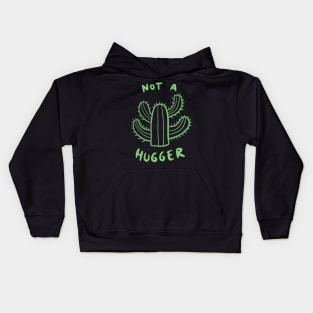 Not A Hugger Cactus Kids Hoodie